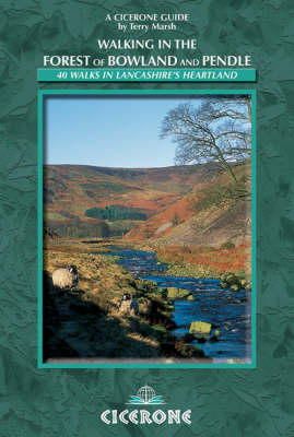 Terry Marsh - Walking in the Forest of Bowland and Pendle: 40 Walks in Lancashire's Area of Natural Beauty - 9781852845155 - V9781852845155