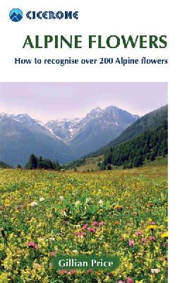 Gillian Price - Alpine Flowers: How to Recognize Over 200 Alpine Flowers - 9781852845650 - V9781852845650