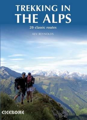 Kev Reynolds - Trekking in the Alps - 9781852846008 - V9781852846008