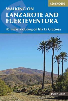 Paddy Dillon - Walking on Lanzarote and Fuerteventura: 45 Walks Including on Isla La Grciosa - 9781852846039 - V9781852846039