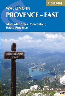 Janette Norton - Walking in Provence - East: Alpes Maritimes, Alpes de Haute-Provence, Mercantour - 9781852846176 - 9781852846176
