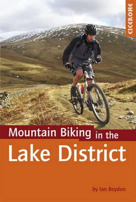 Ian Boydon - Mountain Biking in the Lake District (Cicerone Mountain Biking) - 9781852846442 - V9781852846442