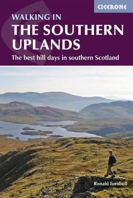 Ronald Turnbull - Walking in the Southern Uplands: 44 Best Hill Days in Southern Scotland - 9781852847401 - V9781852847401