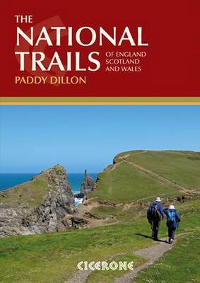 Paddy Dillon - The National Trails: Complete Guide to Britain's National Trails - 9781852847883 - V9781852847883