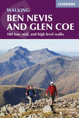 Ronald Turnbull - Walking Ben Nevis and Glen Coe: 100 Low, Mid, and High Level Walks - 9781852848712 - V9781852848712