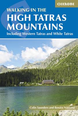 Renata Narozna - The High Tatras: Slovakia and Poland - Including the Western Tatras and White Tatras - 9781852848873 - V9781852848873