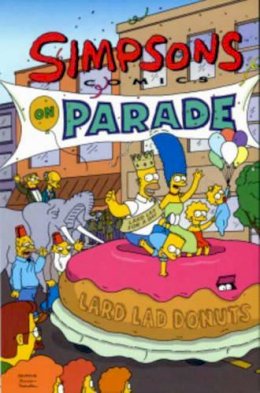 Groening, Matt, Etc. - The Simpsons Comics on Parade - 9781852869557 - V9781852869557
