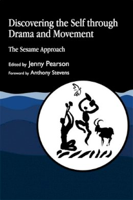 Edited Pearson - Discovering the Self through Drama and Movement: The Sesame Approach - 9781853023842 - V9781853023842