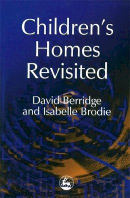David Berridge - Children's Homes Revisited - 9781853025655 - V9781853025655