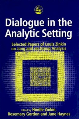 Hindle Zinkin - Dialogue in the Analytic Setting - 9781853026102 - V9781853026102