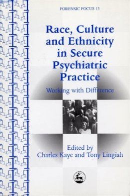 Edited Lingiah - Race, Culture and Ethnicity in Psychiatric Practice: Working With Difference (Forensic Focus, 13) - 9781853026966 - V9781853026966