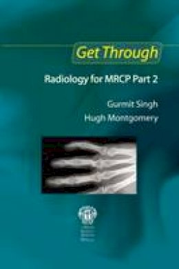 Gurmit Singh - Get Through Radiology for MRCP Part 2 - 9781853157011 - V9781853157011