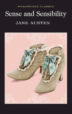 Jane Austen - Sense and Sensibility (Wordsworth Classics) - 9781853260162 - 9781853260162
