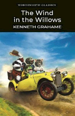 Kenneth Grahame - Wind in the Willows (Wordsworth Classics) (Wordsworth Collection) - 9781853260179 - V9781853260179