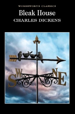 Charles Dickens - Bleak House (Wordsworth Classics) - 9781853260827 - KTG0021828