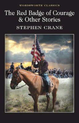 Stephen Crane - The Red Badge of Courage & Other Stories - 9781853260841 - V9781853260841
