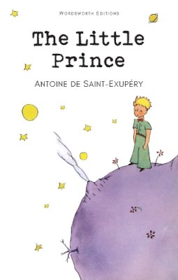 Antoine De Saint-Exupery - The Little Prince (Wordsworth Children's Classics) - 9781853261589 - 9781853261589