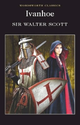 Sir Walter Scott - Ivanhoe (Wordsworth Classics) - 9781853262029 - V9781853262029
