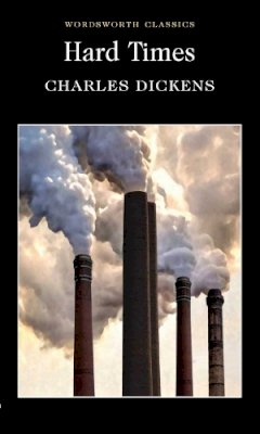Charles Dickens - Hard Times - 9781853262326 - KRF0020563