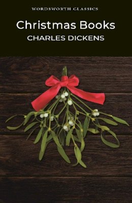 Charles Dickens - Christmas Books - 9781853262685 - V9781853262685