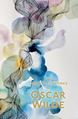 Oscar Wilde - The Works of Oscar Wilde (Wordsworth Royal Classics) - 9781853263972 - V9781853263972