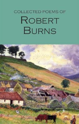 Robert Burns - The Collected Poems of Robert Burns - 9781853264153 - V9781853264153