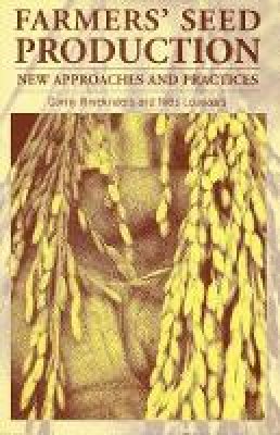 Conny Almekinders - Farmers' Seed Production (New Approaches and Practices) - 9781853394669 - V9781853394669