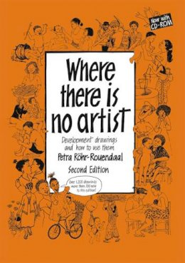 Petra Rohr-Rouendaal - Where There is No Artist - 9781853396137 - V9781853396137