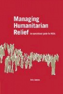 Eric James - Managing Humanitarian Relief - 9781853396694 - V9781853396694