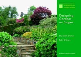 Elizabeth Davies - Designing Gardens on Slopes - 9781853411380 - V9781853411380