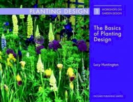 Lucy Huntington - The Basics of Planting Design - 9781853411441 - V9781853411441