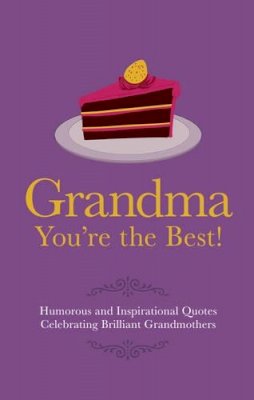 Adrian Besley - Grandma - You're the Best! - 9781853759529 - KOC0017533