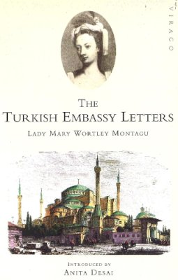 Mary Wortley Montagu - The Turkish Embassy Letters - 9781853816796 - V9781853816796