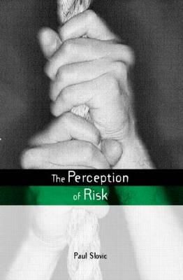 Paul Slovic - The Perception of Risk - 9781853835285 - V9781853835285