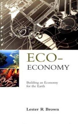 Lester R. Brown - Eco-Economy - 9781853838262 - KCW0012823