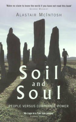 Alastair Mcintosh - Soil and Soul: People versus Corporate Power - 9781854109422 - V9781854109422