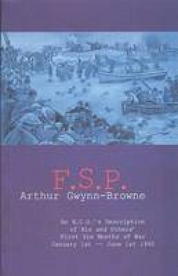 Arthur Gwynn-Browne - F.S.P. - 9781854113733 - V9781854113733