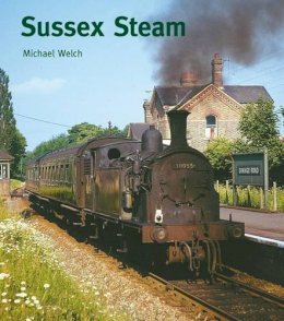 Michael Welch - Sussex Steam - 9781854143877 - V9781854143877