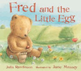 Julia Rawlinson - Fred and the Little Egg - 9781854309754 - V9781854309754