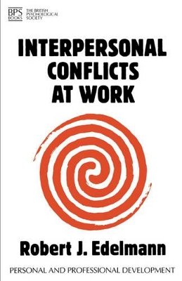 Robert Edelmann - Interpersonal Conflicts at Work - 9781854330871 - V9781854330871