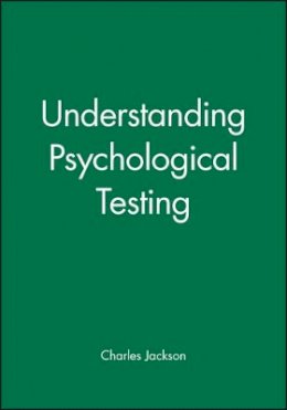 Charles Jackson - Understanding Psychological Testing - 9781854332004 - V9781854332004