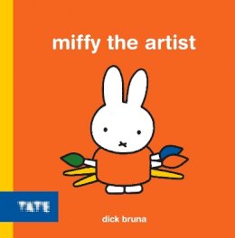 Dick Bruna - Miffy  the Artist - 9781854378231 - 9781854378231