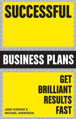 Michael Anderson - Successful Business Plans: Get Brilliant Results Fast - 9781854584830 - V9781854584830