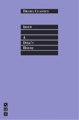 Henrik Ibsen - A Doll's House (Drama Classics) - 9781854592361 - V9781854592361