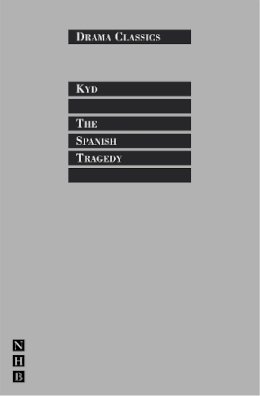 Thomas Kyd - The Spanish Tragedy - 9781854593771 - V9781854593771