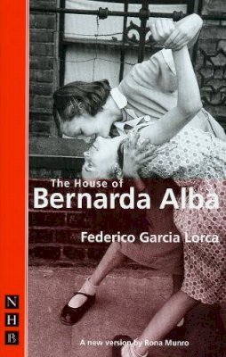 Federico Garcia Lorca - The House of Bernarda Alba - 9781854594594 - V9781854594594