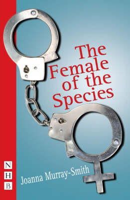 Joanna Murray-Smith - The Female of the Species - 9781854595225 - V9781854595225
