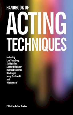 Arthur Bartow - Handbook of Acting Techniques - 9781854595423 - V9781854595423