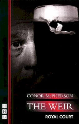 Conor Mcpherson - The Weir - 9781854596437 - V9781854596437