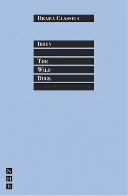 Henrik Ibsen - The Wild Duck - 9781854596543 - KMK0000949